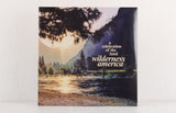 Various Artists – Wilderness America, A Celebration Of The Land – Vinyl LP