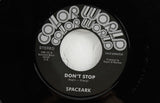 Spaceark – Don’t Stop – 7" Vinyl – Mr Bongo