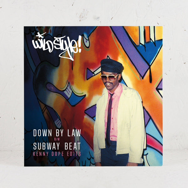 Wild Style / Down By Law b/w Subway Beat (Kenny Dope Edits) Wild Style / Down By Law b/w Subway Beat (Kenny Dope Edits)