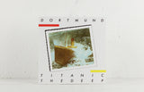 Dortmund – Titanic / The Deep – Vinyl 7"