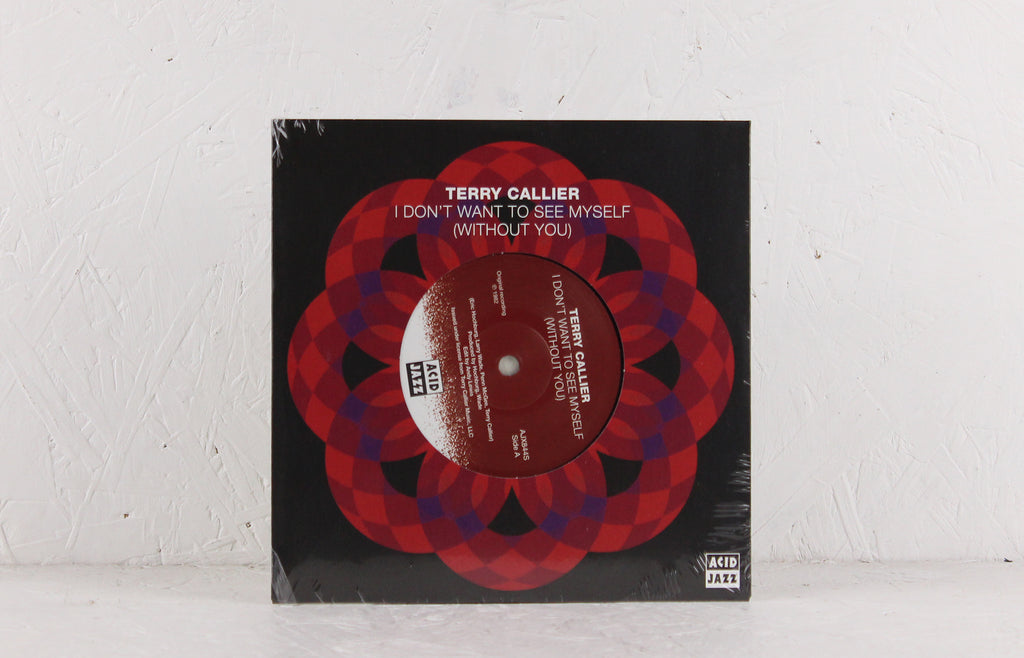 I Don't Want To See Myself (Without You) – Vinyl 7"