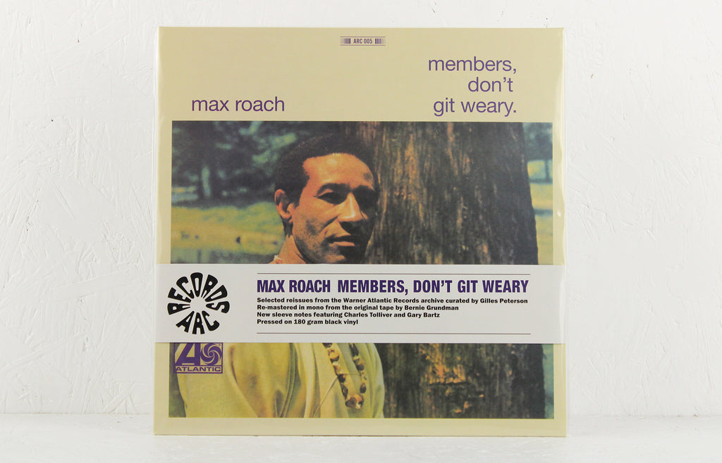 Max Roach – Members, Don't Git Weary – Vinyl LP – Mr Bongo