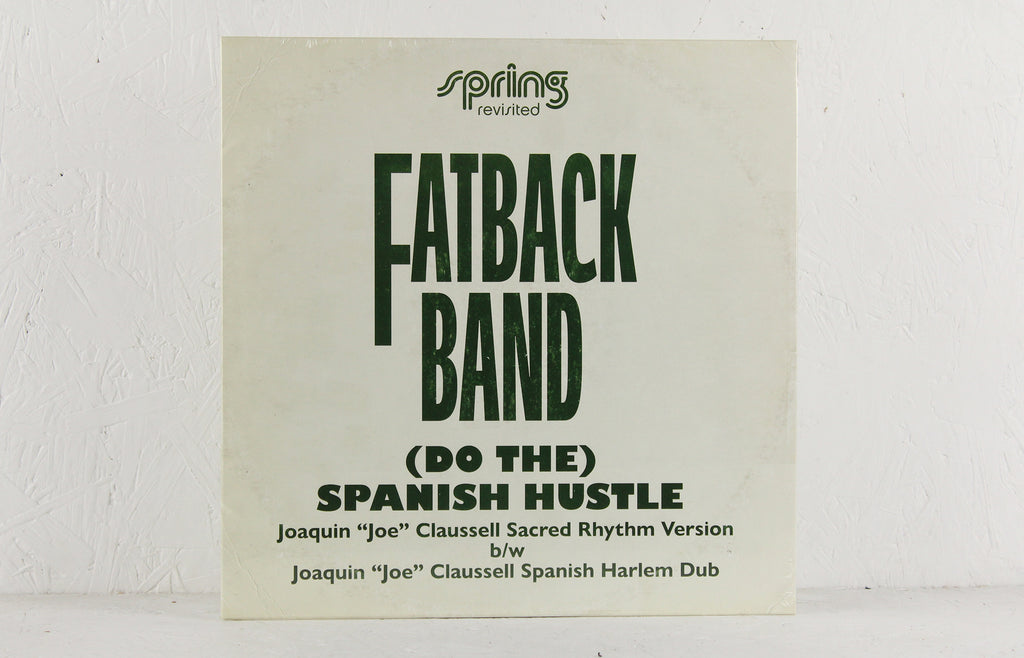 ‘(Do The) Spanish Hustle’. The Joaquin ‘Joe’ Claussell Versions – Vinyl 12"