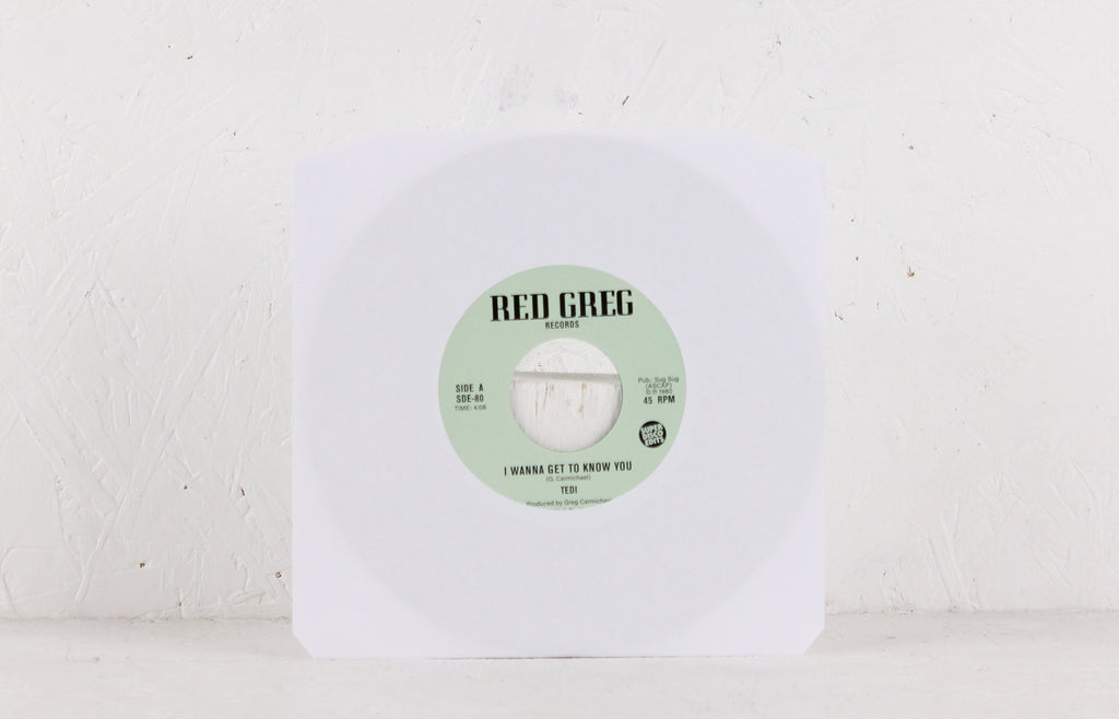 I Wanna Get To Know You – Vinyl 7"