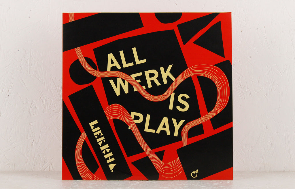 All Werk Is Play – Vinyl 2LP