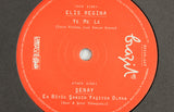 Brazil 45s – Elis Regina – Ye Me Le / Senay – En Büyük Şansın Yaşıyor Olman - 7" Vinyl – Mr Bongo