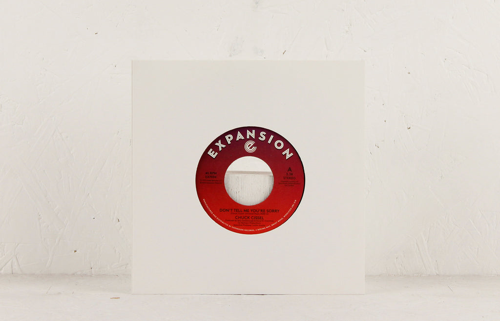 Chuck Cissel Don t Tell Me You re Sorry Vinyl 7