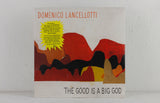 Domenico Lancellotti – The Good Is a Big God – Vinyl LP