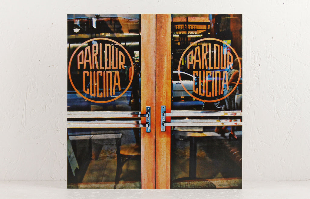 Parlour Cucina - Vinyl LP