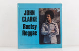 John Clarke ‎– Rootsy Reggae – Vinyl LP