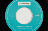 Protoje – Protoje – Who Knows ft. Chronixx b/w Gregory Morris Dub Mix – 7" Vinyl – Mr Bongo