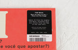 What You Want To Bet / These Are The Songs – 7" Vinyl