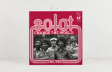 Change The World / Try, Try - 7" Vinyl