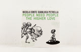Nicola Conte / Gianluca Petrella – People Need People / The Higher Love – Vinyl 7"