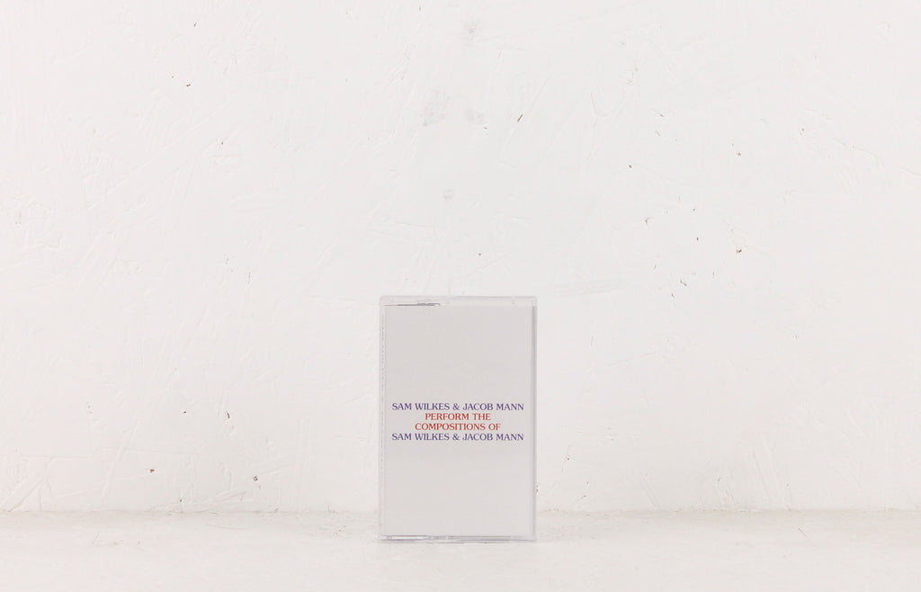 Perform the Compositions of Sam Wilkes & Jacob Mann – Cassette