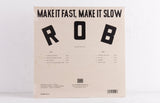 Rob – Rob – Make It Fast, Make It Slow – Vinyl LP – Mr Bongo
