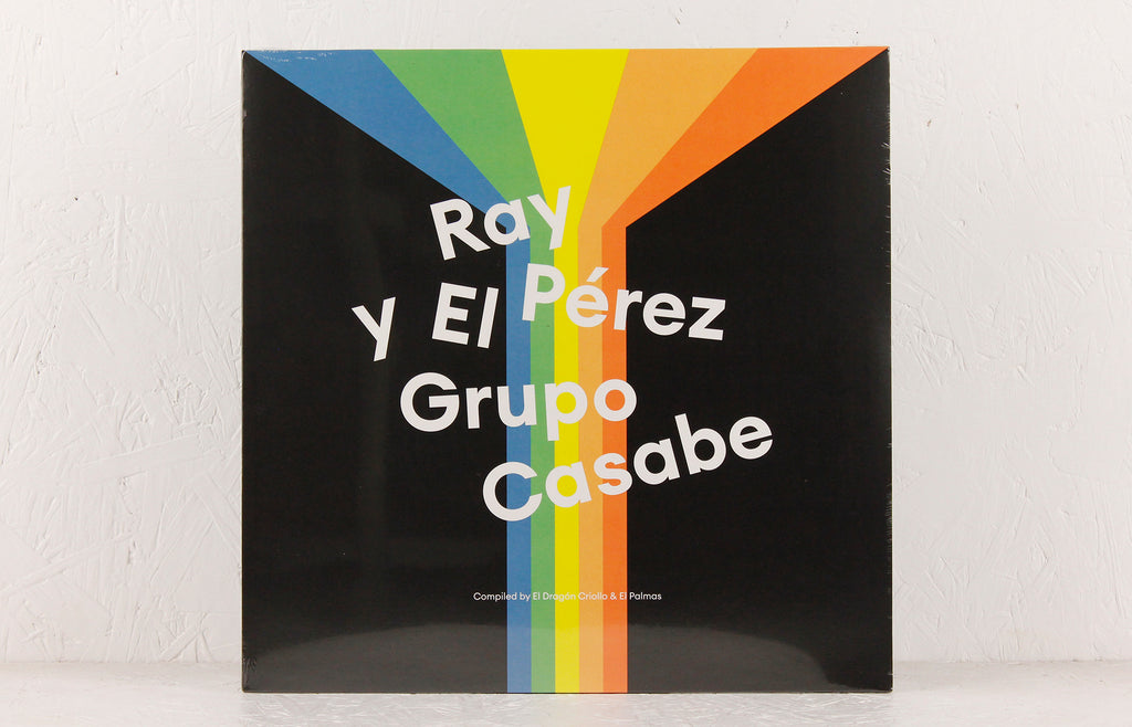 Ray Perez y El Grupo Casabe – Vinyl LP + 7"