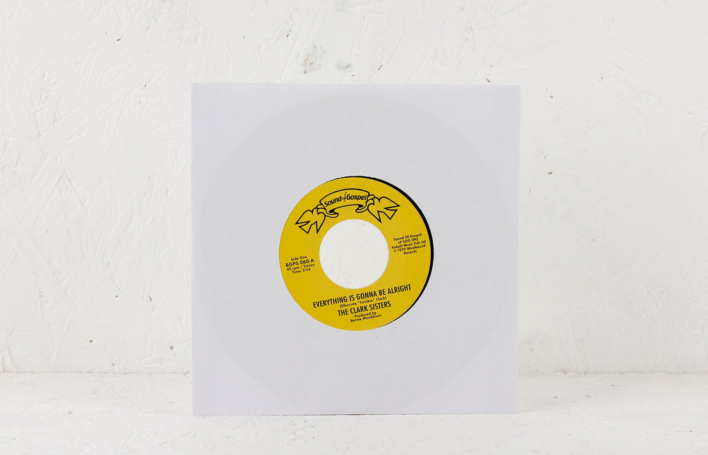 Everything Is Gonna Be Alright / You Brought The Sunshine (Into My Life) – Vinyl 7"