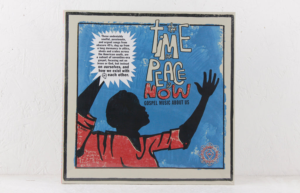 World Spirituality Classics 2 – The Time For Peace Is Now: Gospel Music About Us – Vinyl LP