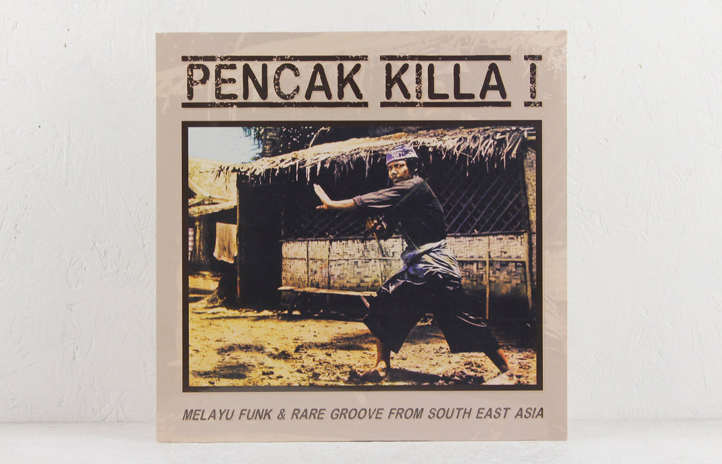 Pencak Killa I - Melayu Funk & Rare Groove From South East Asia – Vinyl LP