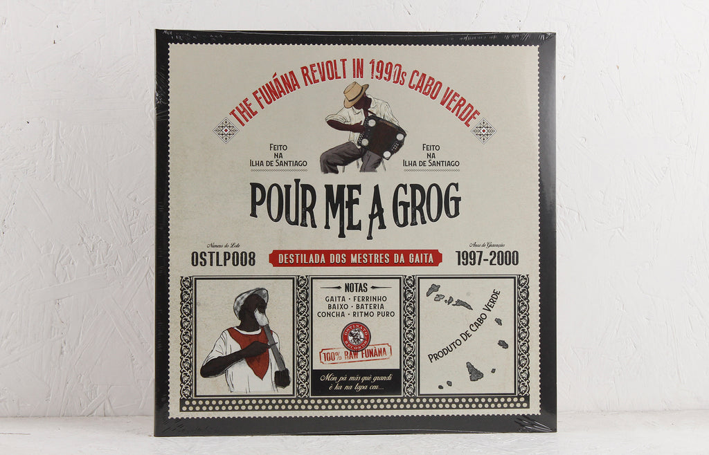 Pour Me A Grog - The Funána Revolt In 1990s Cabo Verde – Vinyl LP